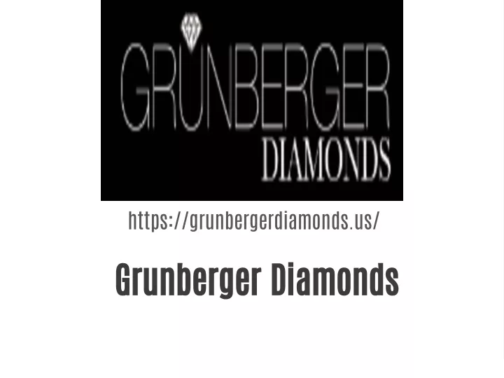https grunbergerdiamonds us