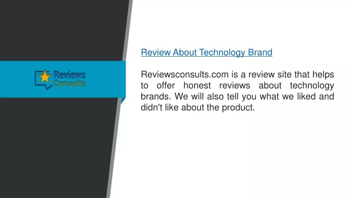 review about technology brand reviewsconsults