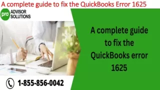 a complete guide to fix the quickbooks error 1625