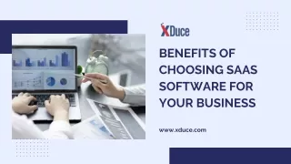 benefits of choosing saas software for your