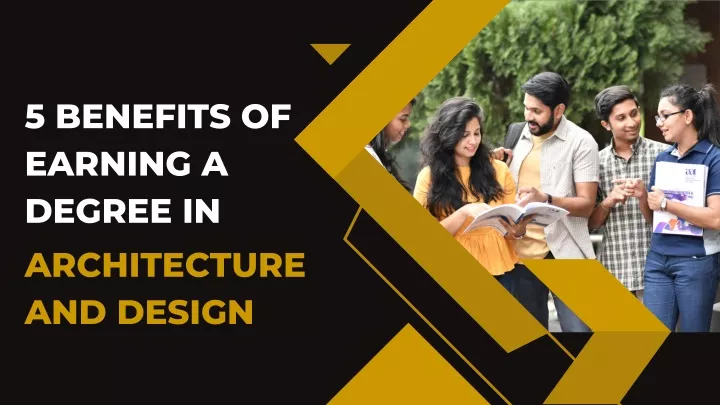 5 benefits of earning a degree in architecture