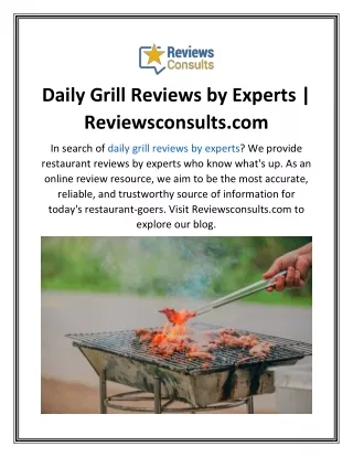 Daily Grill Reviews by Experts  Reviewsconsults.com