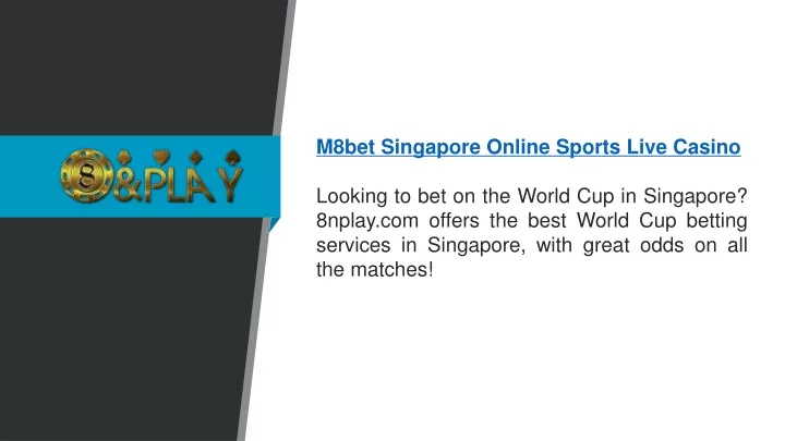 m8bet singapore online sports live casino looking