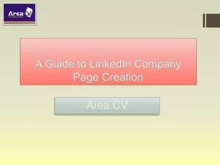 a guide to linkedin company page creation