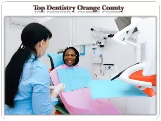 Top Dentistry Orange County