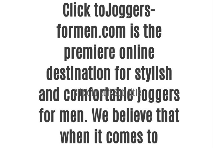 click tojoggers formen com is the premiere online