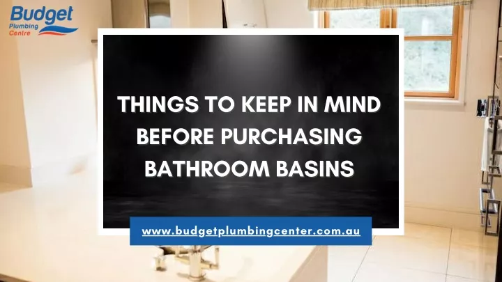 PPT - Things to keep in mind before purchasing Bathroom basins ...