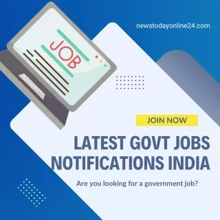 Latest Govt Jobs Notifications India