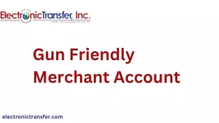 gun friendly merchant account