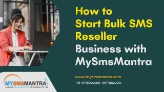 Start Bulk SMS Reseller Business with MySmsMantra