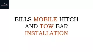bills mobile hitch and tow bar installation
