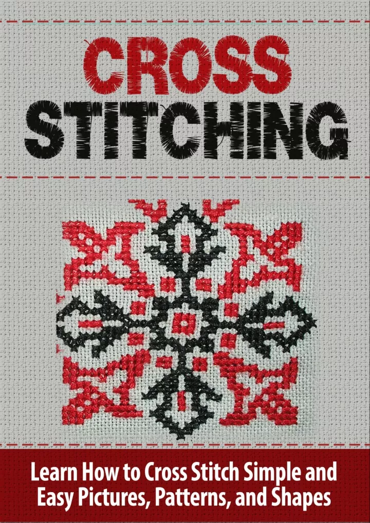 PPT - (PDF/DOWNLOAD) Cross Stitch: Learn How to Cross Stitch Simple and ...