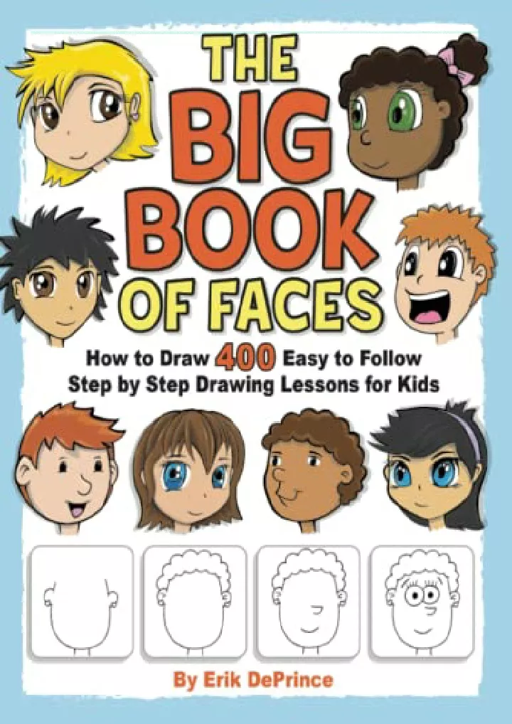 PPT PDF/READ The Big Book of Faces How to Draw 400 Easy to follow