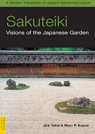 _PDF_ Sakuteiki: Visions of the Japanese Garden: A Modern Translation of Japan's