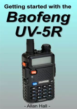 PDF/READ Getting Started with the Baofeng UV-5R