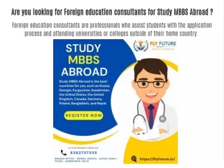 Are you looking for Foreign education consultants for Study MBBS Abroad ?