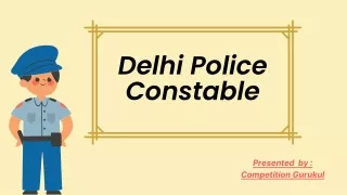 Competition Gurukul Provides the best Coaching for the Delhi Police Constable Ex