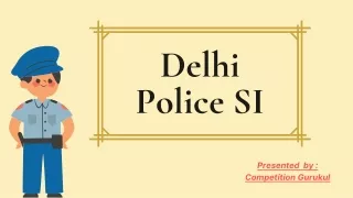 Competition Gurukul Provides the best Coaching for the Delhi Police SI Exams