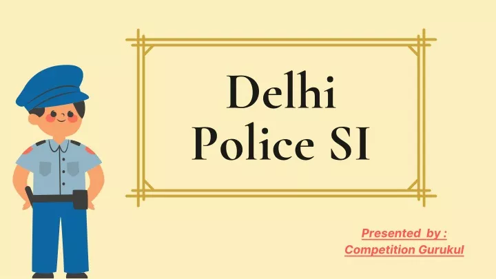delhi police si