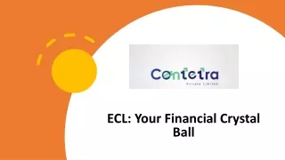 ECL Your Financial Crystal Ball
