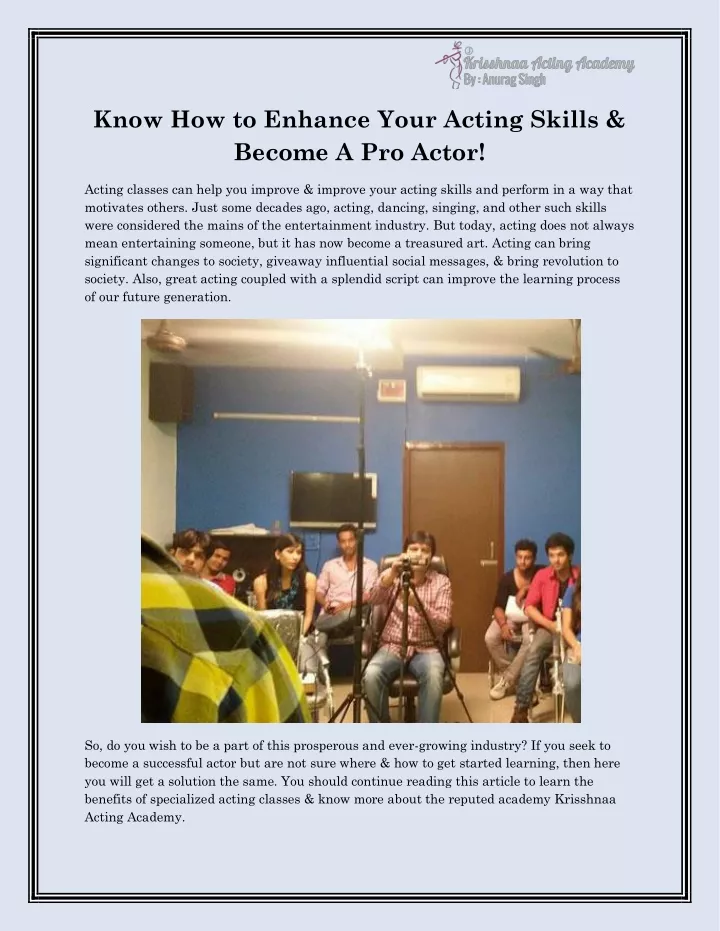 know how to enhance your acting skills become