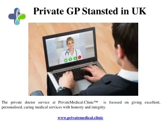 Private GP Stansted in UK