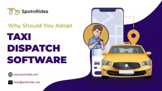 Why Should You Adopt Taxi Dispatch Software