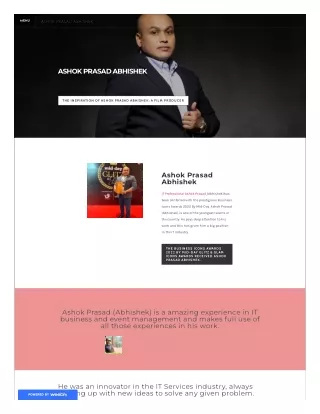 The Inspiration of Ashok Prasad Abhishek: A Film producer