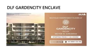 DLF Garden City Enclave Sector 93 Gurgaon - DLF Floors in Gurgaon