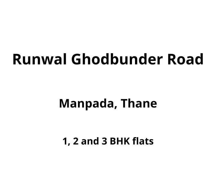 runwal ghodbunder road