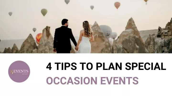 4 tips to plan special occasion events