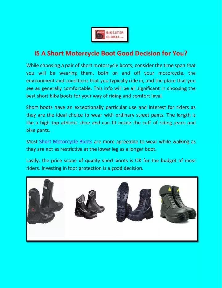 is a short motorcycle boot good decision for you