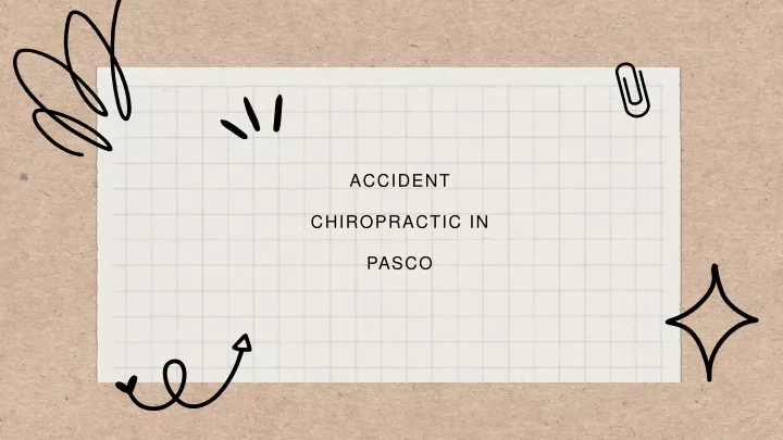 accident chiropractic in pasco