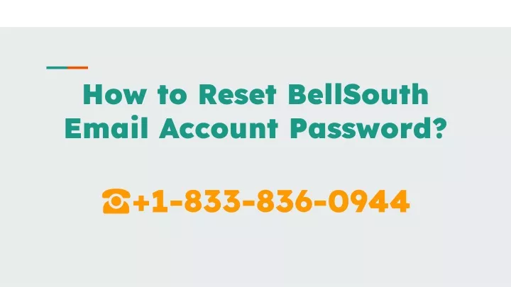 ppt-how-to-reset-bellsouth-email-account-1-833-836-0944-powerpoint