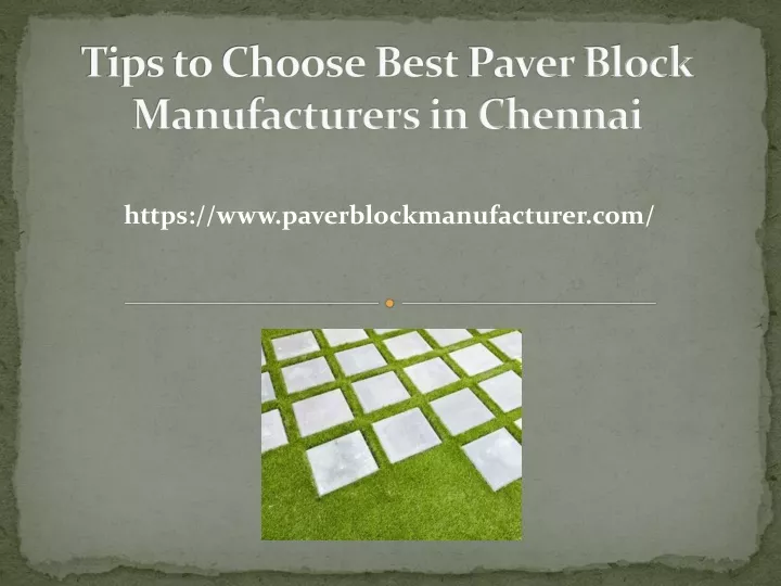 tips to choose best paver block manufacturers in chennai