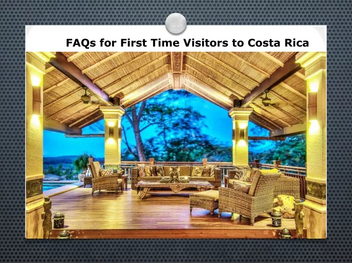 faqs for first time visitors to costa rica