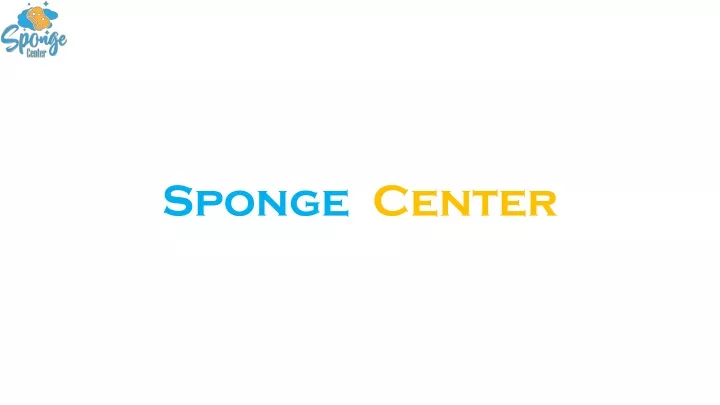 sponge center