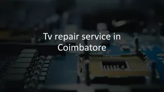 Tv repair service in Coimbatore