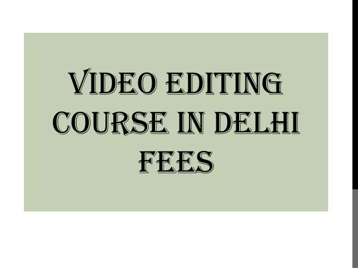 video editing course in delhi fees