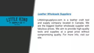 Leather Wholesale Suppliers  Littlekingsupplyco.com