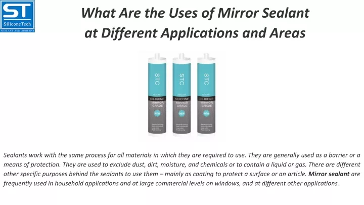 what are the uses of mirror sealant at different
