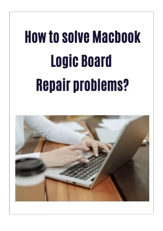 How to solve Macbook Logic Board  Repair problems