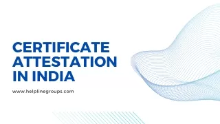 certificate attestation in india