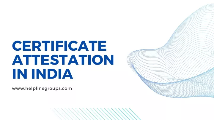 certificate attestation in india