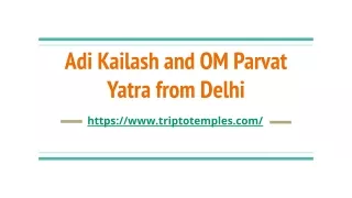 Adi Kailash and OM Parvat Yatra from Delhi