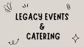 Legacy Events & Catering