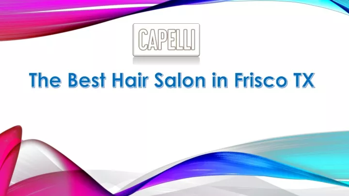 the best hair salon in frisco tx