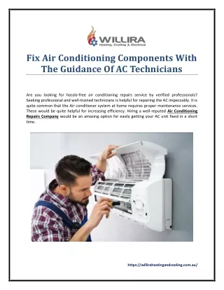 Fix Air Conditioning Components With The Guidance Of AC Technicians