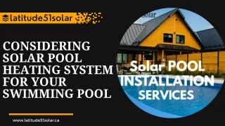 Considering Solar Pool Heating System for Your Swimming Pool