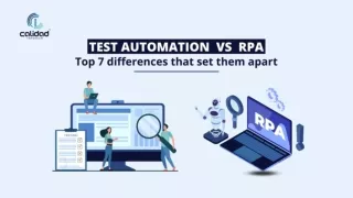 Test Automation Vs. RPA Top 7 Differences That Set Them Apart